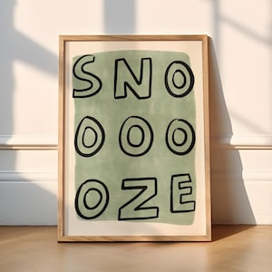 Snooze UNFRAMED Print | Bedroom Prints Bedroom Art Bedroom Posters Bedroom Decor Quirky Prints Housewarming Gifts Childrens Prints Nursery Green