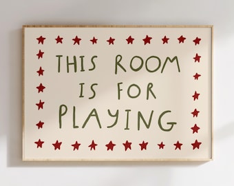 This Room is for Playing UNFRAMED Print | Playroom Print Childrens Wall Art Childrens Room Print Playroom Wall Art Star Prints