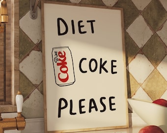 Diet Coke Please Art Print | Trendy Kitchen Wall Art Kitchen Decor Kitchen Prints Coke Prints Drink Posters Drink Illustration Diet Coke Art