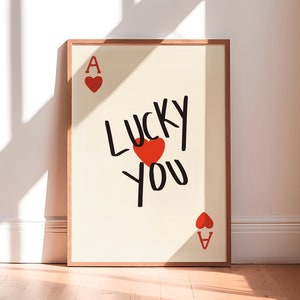 Lucky You sans cadre | Affiche de cartes à jouer, affiche d'art rétro, carte d'as de coeur, impression de cartes porte-bonheur, affiche rétro, carte d'as de coeur, décoration rétro