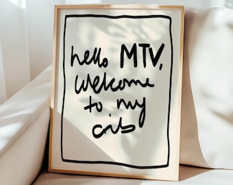 Hola MTV, bienvenido a mi cuna Impresión SIN MARCO / Póster de bienvenida Arte de pared de moda Decoración de pared de pasillo Impresión de pasillo Arte de pasillo Póster dibujado a mano