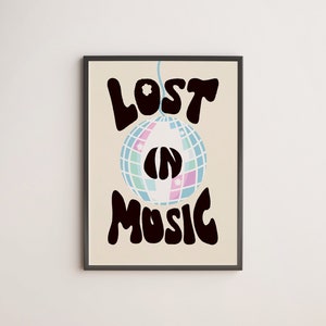 Lost in Music Art Print Typography Print Music Poster Disco Ball Print Retro Prints Retro Art Colourful Wall Art Gifts for Music Lovers Black