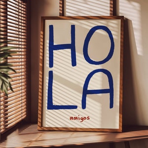 Hola Amigos UNFRAMED Print | Hola Prints Colourful Decor Hola Poster Spanish Print Hallway Wall Decor Print Hallway Poster Housewarming Gift