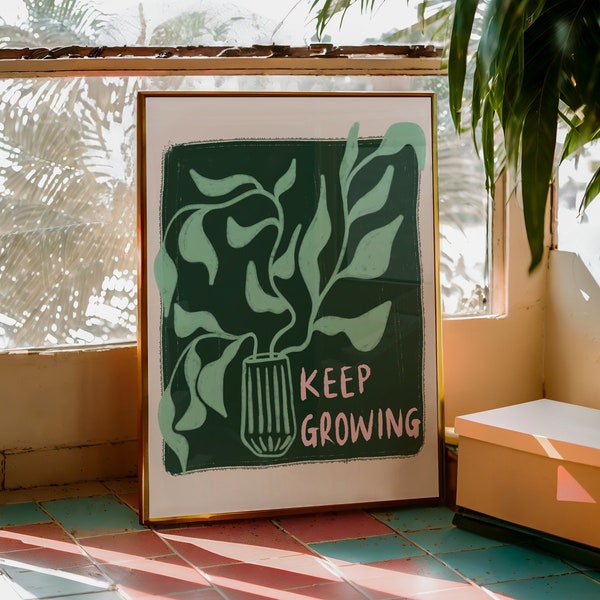 Keep Growing UNFRAMED Print | Typography Print Positive Posters Uplifting Art Motivating Poster Feel-Good Art Prints Happy Decor Plant Print