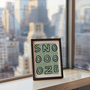 Snooze UNFRAMED Print | Bedroom Prints Bedroom Art Bedroom Posters Bedroom Decor Quirky Prints Housewarming Gifts Childrens Prints Nursery image 5