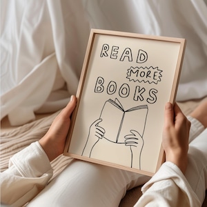 Read More Books UNFRAMED Print | Bookish Poster Bookish Art Poster Library Prints Living Room Decor Reading Prints Office Posters Book Lover Plain/Cream