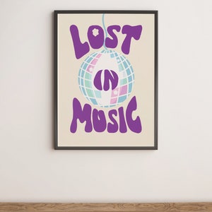 Lost in Music Art Print Typography Print Music Poster Disco Ball Print Retro Prints Retro Art Colourful Wall Art Gifts for Music Lovers Purple