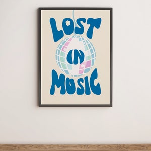 Lost in Music Art Print Typography Print Music Poster Disco Ball Print Retro Prints Retro Art Colourful Wall Art Gifts for Music Lovers Blue