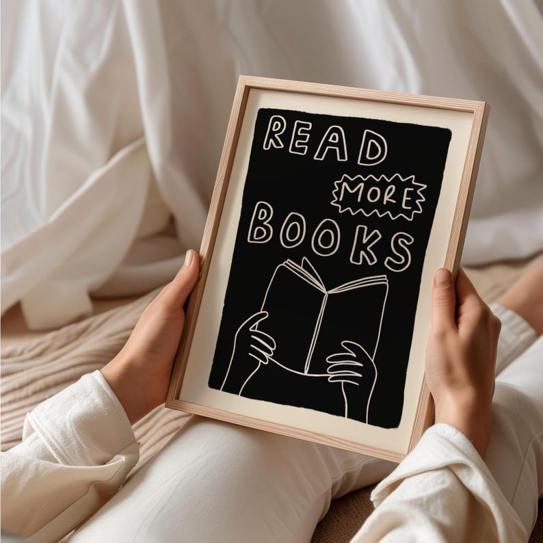 Read More Books UNFRAMED Print | Bookish Poster Bookish Art Poster Library Prints Living Room Decor Reading Prints Office Posters Book Lover Black