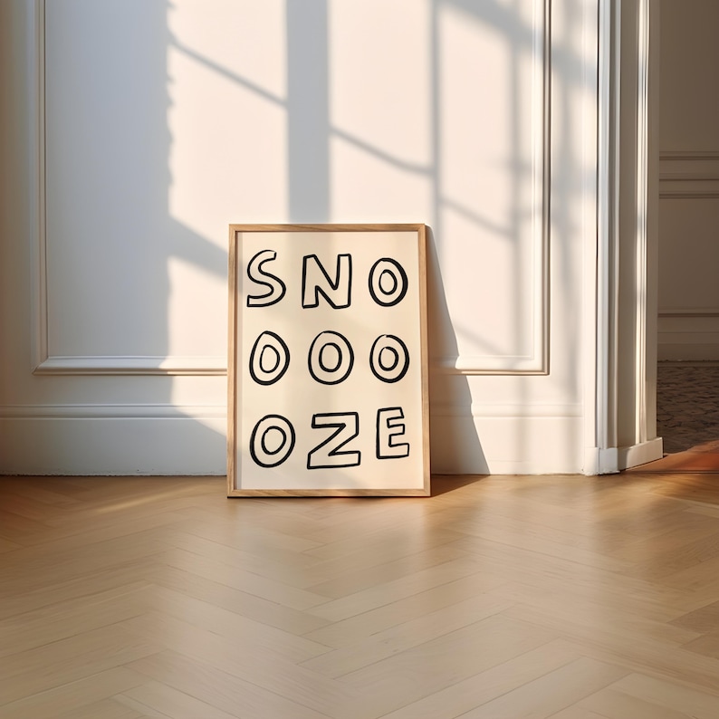 Snooze UNFRAMED Print | Bedroom Prints Bedroom Art Bedroom Posters Bedroom Decor Quirky Prints Housewarming Gifts Childrens Prints Nursery Plain/Cream