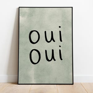 Oui Oui UNFRAMED Print | French Print Handwritten Print Bathroom Posters Bathroom Decor Bathroom Art Colourful Wall Art Funny Toilet Prints Green