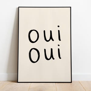 Oui Oui UNFRAMED Print | French Print Handwritten Print Bathroom Posters Bathroom Decor Bathroom Art Colourful Wall Art Funny Toilet Prints Plain (cream)