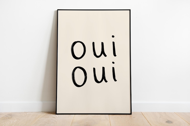 Oui Oui UNFRAMED Print | French Print Handwritten Print Bathroom Posters Bathroom Decor Bathroom Art Colourful Wall Art Funny Toilet Prints Plain (cream)