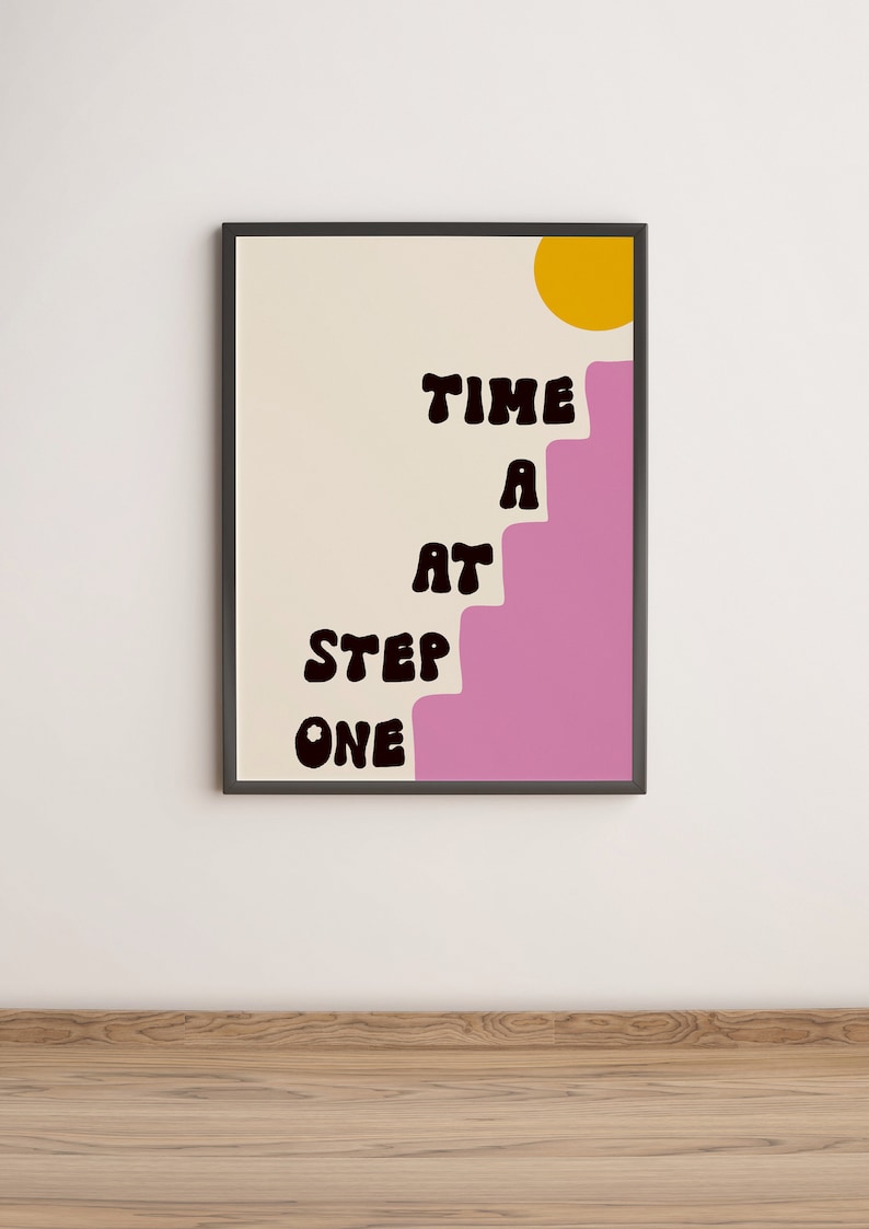 One Step at a Time Art Print Typography Print, Positive Art Poster, Retro Prints, Retro Art, Colourful Wall Art, Aesthetic Wall Decor Pink