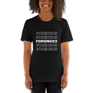 Forensics Unisex t-shirt