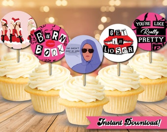 Mean Girls Cupcake Toppers Instant Download | Set of 12 | Mean Girls Party | Party Food Signs for Mean Girls Theme Party