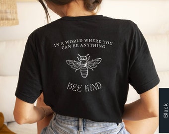 Bee Kind T-Shirt, Bienen Backprint Shirt, süßes Kindness T-Shirt, Damen Shirt mit Be Kind Spruch, Rückenprint T-Shirt, positives Shirt Damen