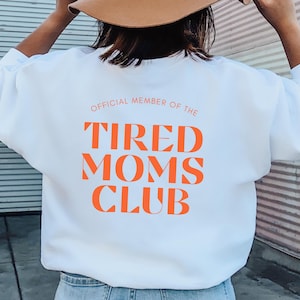 Tired Moms Club, Felpa Boy Mama, Era Boy Mama, Regalo per la prima volta mamma, Felpa mamma, Regalo per neomamme, Regalo per la festa della mamma, Regali per la mamma