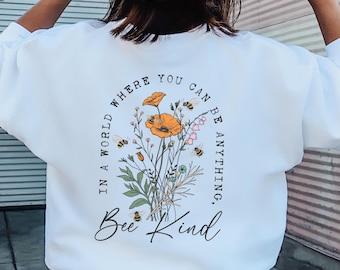 Floral Bee Kind Sweatshirt with Vintage Style Botanical Print