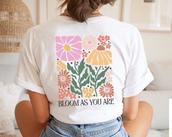 Retro Wildflower Shirt, Women&#39;s Floral Shirt with Botanical Print, Aesthetic Flower Shirt with Bloom As You Are Quote, Cute Plant Lover Gift