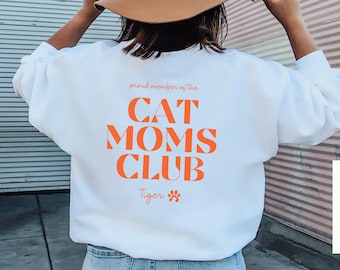 Custom Cat Moms Club Sweatshirt, Personalized Pet Name Sweater