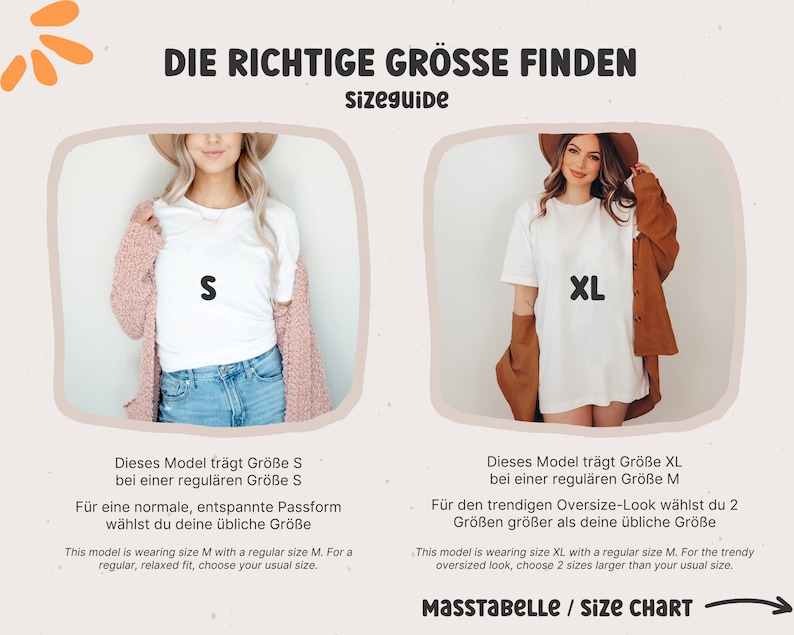May include: Size guide for a white t-shirt. The model is wearing a size S t-shirt with a regular fit and a size XL t-shirt with an oversized fit. The text reads "Die richtige Gr&ouml;sse finden" and "Masstabelle / Size Chart".