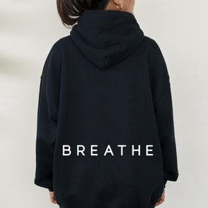 Minimalistisk Breathe Back Print Hoodie, Överdimensionerad Mental Health Sweatshirt, Overthinker-tröja bild 2