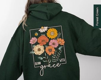 Bloom With Grace Hoodie, Botanical Floral Print, Unisex Sweatshirt