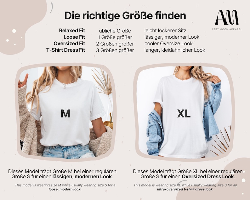 May include: A size guide for t-shirts, with text in German and English. The guide shows two models wearing white t-shirts, one labeled "M" and the other "XL". The text explains how the sizes fit for different styles, including relaxed, loose, oversized, and t-shirt dress.