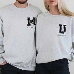 Roman Numeral Sweatshirt, Initial and Date Sweater, Custom Couple Sweatshirt, Sweatshirt with Date, Valentine's Day Gift, Anniversary Gift