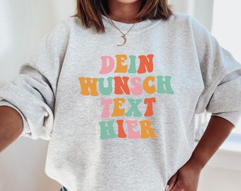 Personalisierter Pullover mit Text, Retro Style Print, cooler Sweater mit individuellem Spruch oder Wörtern, personalisiertes Geschenk