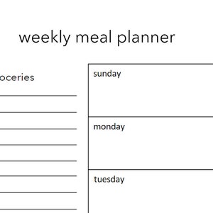 May include: A white weekly meal planner with the text "weekly meal planner" at the top. The planner includes sections for groceries and daily meal planning from Sunday to Tuesday. The design is simple and functional.