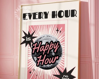 Trendy Wall Art Prints Every Hour Is Happy Hour Retro Print Bar Cart Decor Preppy Wall Art Trendy Printable Art Digital Prints Disco Pink