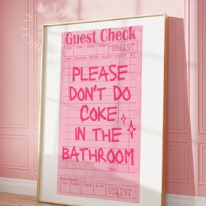 Guest Check Print Please Don't Do Coke In The Bathroom Wall Art Prints Trendy Printable Art Guest Check Poster Aesthetic Pink Girly Digital