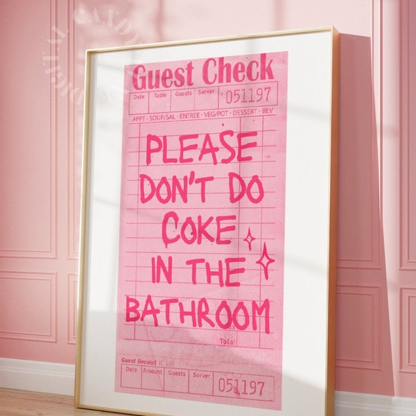 Gast Check Print Please Don't Do Coke In The Badezimmer Wall Art Prints Trendy Printable Art Gast Check Poster Ästhetisch Pink Girly Digital