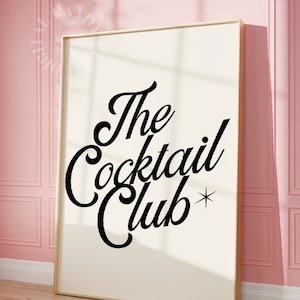The Cocktail Club Print Trendy Wall Art Bar Cart Print Retro Wall Art Preppy Poster Ästhetisch Trendy druckbare Art Funky Cocktail Print