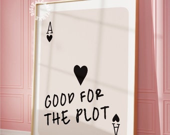 Trendy Wall Art Prints Black And White Wall Art Good For The Plot Print Preppy Digital Prints Ace Card Aesthetic Wall Prints Bar Cart Decor