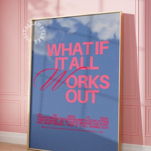 Trendy Wall Art Prints What If It All Works Out Retro Aesthetic Wall Prints Trendy Printable Art Pink Preppy Affirmation Digital Prints