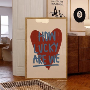 How Lucky Are We Print Trendy Posters Aesthetic Wall Art Colorful Prints (Unframed) Above Bed Art Prints Red Wall Art Retro Wall Prints Cute
