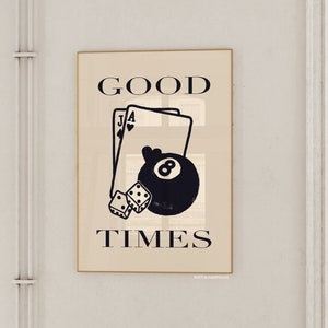 Good Times Print Aesthetic Prints And Posters Retro Wall Art 8 Ball Poster Apartment Decor Wall Prints (Unframed) Trendy Black And White Art