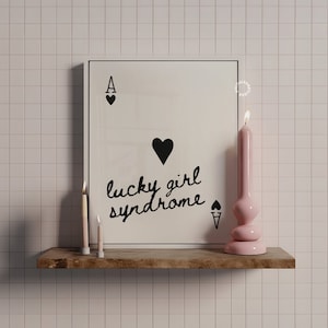 Lucky Girl Syndrom Druck Trendige Wand Kunst Schwarz Weiß Wand Kunst Neutrale Wand Dekor Trendy Digitaldrucke Ästhetische Retro Ace Karte