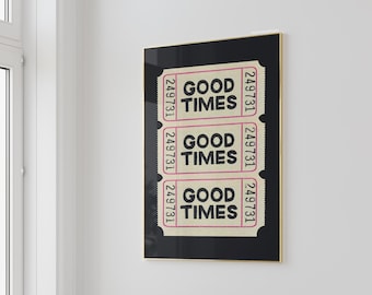 Trendy Wall Art Prints Retro Good Times Ticket Print Black White Wall Art Trendy Printable Art Digital Prints Retro Bar Cart Decor Preppy