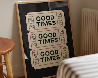 Retro Wall Art Prints Good Times Ticket Print Aesthetic Posters Home Decor Living Room Art Apartment (Unframed) Black And White Wall Prints