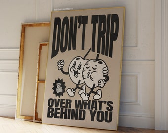 Don't Trip Retro Poster Trendy Wall Art Prints And Posters Black And White Wall Decor Apartment (Unframed) Aesthetic Wall Prints Funky Beige