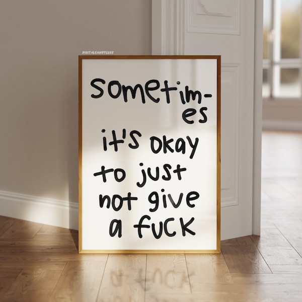 Original Sometimes It's Okay Poster Trendy Wall Art Prints Black And White Wall Decor Handdrawn (Unframed) Aesthetic Posters Apartment Decor