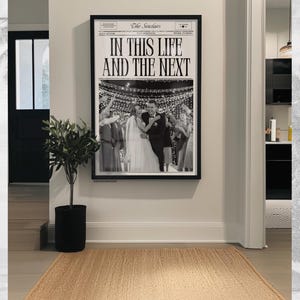 Personalizable Wedding Newspaper Print - In This Life & The Next News Article Couple Gift Housewarming Wall Art Posters Artwork (Unframed)