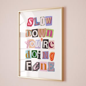 Baja el ritmo, lo estás haciendo bien, impresiones de arte de pared de moda, carteles estéticos, álbumes de recortes, letras, arte imprimible, impresiones digitales, coloridas, femeninas, lindas