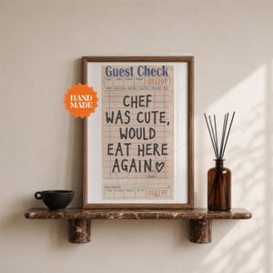 Chef Was Cute Guest Check Poster - Trendy Wall Art Prints Kitchen Decor Shipped Wall Prints Apartment Prints And Posters (Unframed)