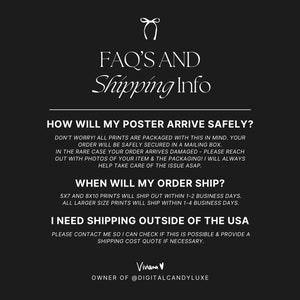 May include: FAQ's and Shipping Info text on a black background with white text. The text explains how posters are packaged and shipped, including shipping times for different sizes. The text also includes information about shipping outside of the USA.