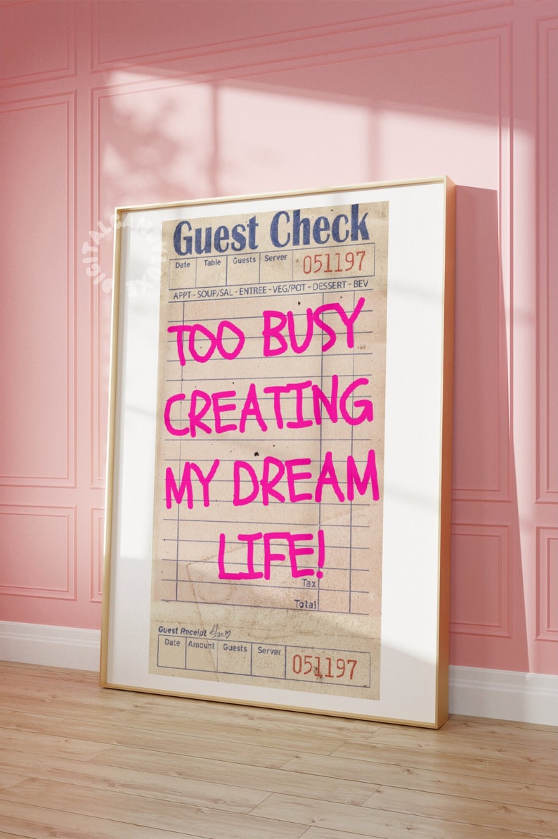Guest Check Print Trendy Wall Art Prints Pink Retro Art Too Busy Creating My Dream Life Trendy Printable Art Bar Cart Preppy Digital Prints image 2